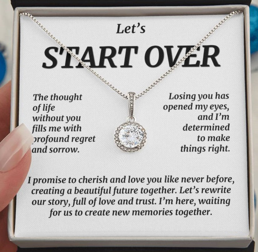 Let's Start Over, Eternal Hope Necklace