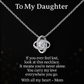 To My Daughter – Love Knot Necklace