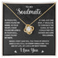 My Love, My Soulmate, Love Knot Necklace