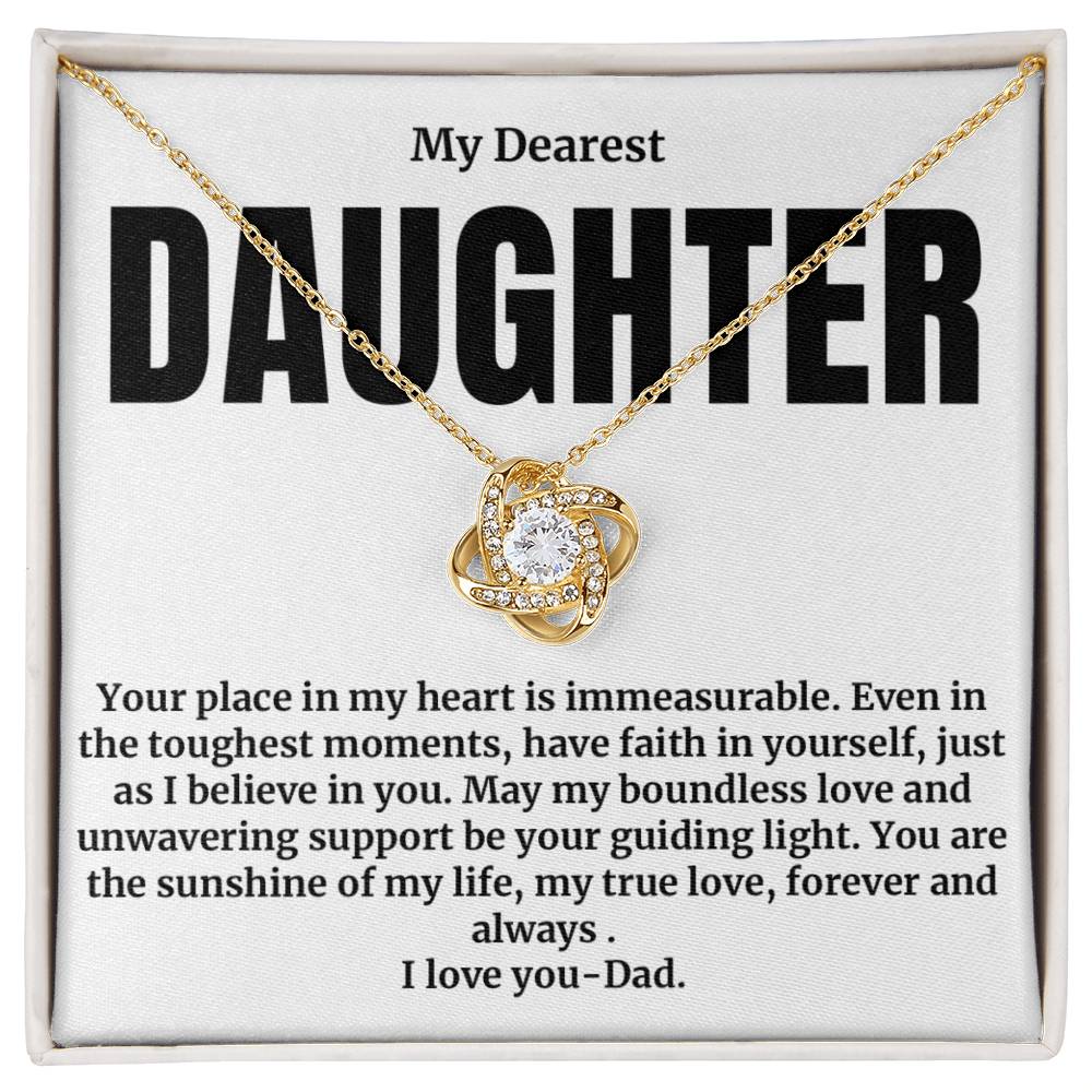 To My Dear Daughter, Your Place in My Heart - Love Knot Necklace, Dad