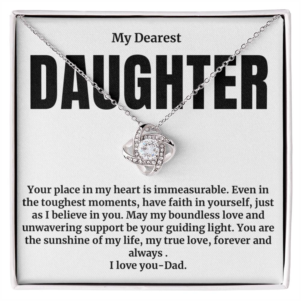 To My Dear Daughter, Your Place in My Heart - Love Knot Necklace, Dad