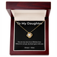 To My Daughter – My Heart Goes With You - Love Knot Necklace