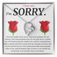 I'm Sorry, I Sincerely Apologize - Forever Love Roses Necklace