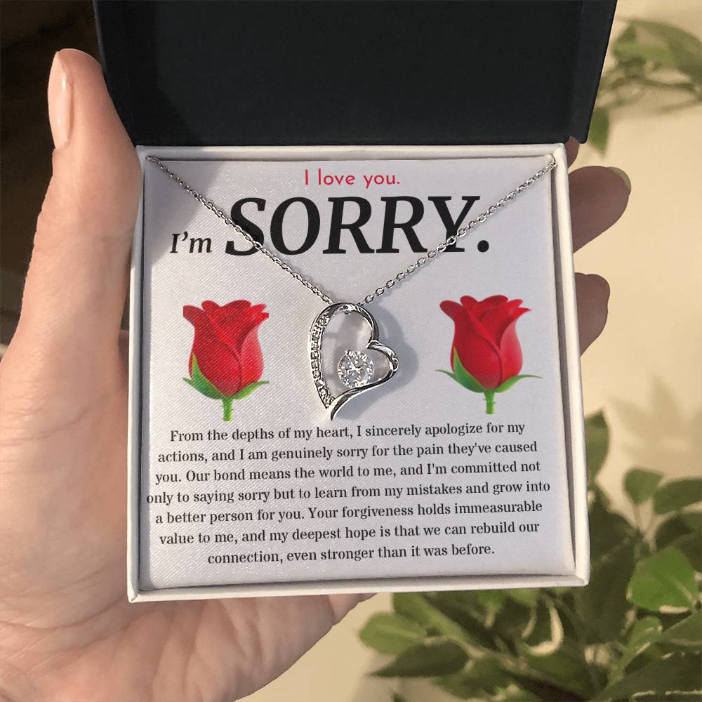 I'm Sorry, I Sincerely Apologize - Forever Love Roses Necklace