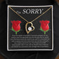Forever Love Necklace, I'm Sorry, Roses